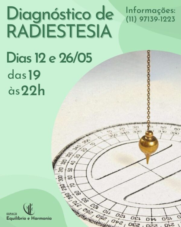 Diagnóstico em Radiestesia - Inscrições até 20/04