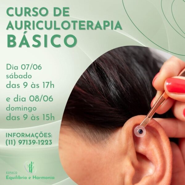 Auriculoterapia Básico - Inscrições até 20/05 -  Desconto até dia 01/05