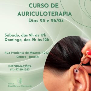Curso de auriculoterapia -inscrições até dia 17/4
